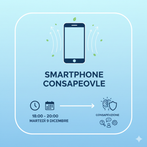 SMARTPHONE CONSAPEVOLE: TRASFORMARE UNA PAURA IN UNO STRUMENTO