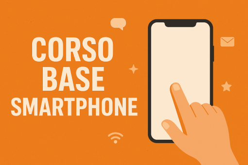 CORSO BASE SMARTPHONE