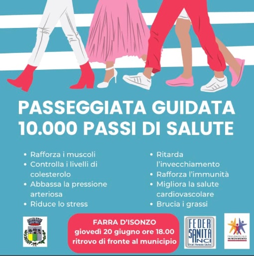 &quot;10MILA PASSI DI SALUTE passeggiata guidata a Farra d'Isonzo