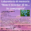 Laboratorio di memoria &quot;Non ti scordar di te in compagnia&quot;