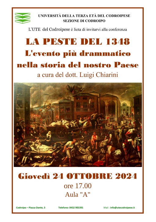 LEZIONI APERTE 24 OTTOBRE 2024: La peste del 1348 - L'evento più drammatico nella storia del nostro Paese a cura del Dott. Luigi Chiarini