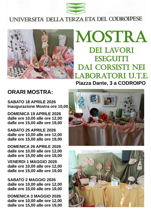 Mostra dei lavori eseguiti dai Corsisti nei laboratori U.T.E. - Libero accesso a tutta la popolazione
